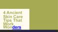 4Ancient Skin Care Tips That Work Wonders PowerPoint PPT Presentation
