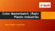 Masterbatch |Rajiv Plastic Industries