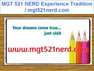 MGT 521 NERD Experience Tradition / mgt521nerd.com