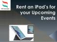 Rent an iPads for your Upcoming Events PowerPoint PPT Presentation