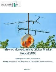 Television Broadcasting Global Market Report 2018