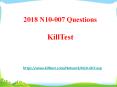 2018 Real CompTIA N10-007 Exam Questions Killtest PowerPoint PPT Presentation