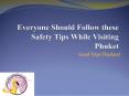 Everyone Should Follow these Safety Tips While Visiting Phuket PowerPoint PPT Presentation