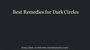 Best Remedies for Dark Circles