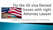 If US Visa Denied by the Embassy