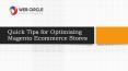 Quick Tips for Optimising Magento Ecommerce Stores PowerPoint PPT Presentation