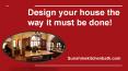Design your house the way it must be done! PowerPoint PPT Presentation