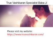 Vashikaran Specialist babaji