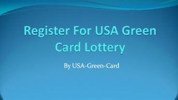 Register For USA Green Card Lottery
