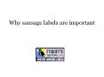 Why sausage labels are important PowerPoint PPT Presentation