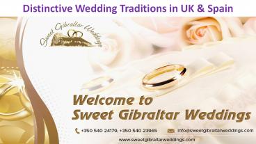 Distinctive Wedding Traditions in UK & Spain