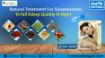 Natural Treatment for Sleeplessness to Fall Asleep Quickly at Night PowerPoint PPT Presentation