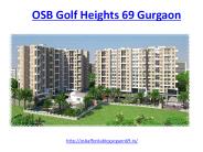 OSB Golf Heights Sector 69 Gurgaon