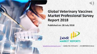 Global Veterinary Vaccines Market Professional Survey Report 2018