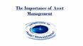 The Importance of Asset Management PowerPoint PPT Presentation