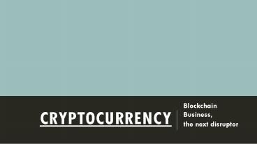 Blockchain Business, the next disruptor | Platinum trading Institute