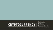 Blockchain Business, the next disruptor | Platinum trading Institute