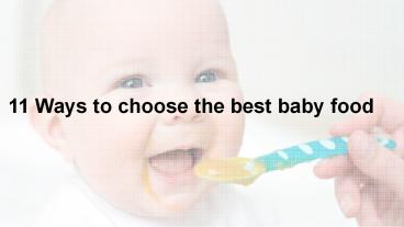 11 Ways to choose the best baby food