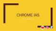 Chrome IAS Best Institute For IAS PowerPoint PPT Presentation