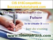 CIS 515 Competitive Success--tutorialrank.com