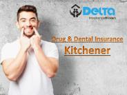 Drug and Dental Insurance Kitchener