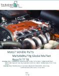 Motor Vehicle Parts Manufacturing Global Market Report 2018 PowerPoint PPT Presentation