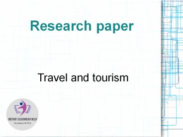 Research paper on Travel and tourism