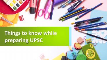 Things to know while preparing UPSC Exam