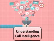 Understanding Call Intelligence