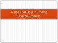 4 Tips That Help in Trading Cryptocurrencies PowerPoint PPT Presentation