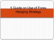 5 Guide On Use of Forex Hedging Strategy