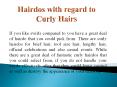 Hairdos with regard to Curly Hairs PowerPoint PPT Presentation