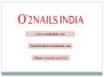 Got Amazing Nail Art in India by O’2 Nails India (1) PowerPoint PPT Presentation