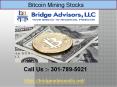 Want to know about Bitcoin Mining Stocks? || Bridges Advisors PowerPoint PPT Presentation