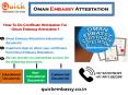 How To Do Certificate Attestation For Oman Embassy Attestation? PowerPoint PPT Presentation
