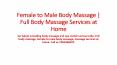 Full body massage with female in Hyderabad | Best body massage centers in Hyderabad PowerPoint PPT Presentation