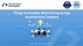 Things to Consider When Hiring an App Development Company PowerPoint PPT Presentation