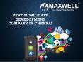Top & Best Android, iOS, and iPhone Mobile App Development Company in Chennai, India - Maxwell Global Software