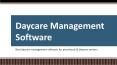 Professional Daycare Management Software PowerPoint PPT Presentation