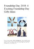 Friendship Day 2018: 4 Exciting Friendship Day Gifts Ideas PowerPoint PPT Presentation