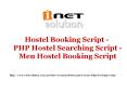 Hostel booking script - PHP hostel searching script - Men hostel booking script PowerPoint PPT Presentation