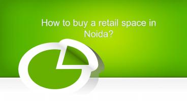 How to buy a retail space in Noida?