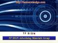 TF SIGN Advertising Materials Group PowerPoint PPT Presentation