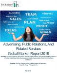 Advertising, Public Relations, And Related Services Global Market Report 2018 PowerPoint PPT Presentation