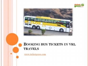 Booking bus tickets in VRL Travels!!