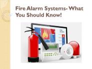 Fire Alarm Systems- What You Should Know!