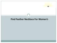 Find Feather Necklace For Women’s