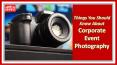 Things you should Know About Corporate Event Photography PowerPoint PPT Presentation