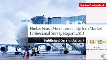 Flicker noise measurement system market professional survey report 2018
