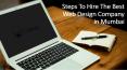 Steps To Hire The Best Web Design Company in Mumbai PowerPoint PPT Presentation